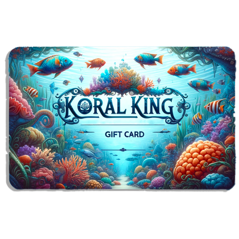 Koral King Digital Gift Card